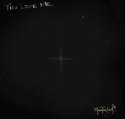 Masterkraft-–-You-Love-Me