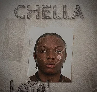 Chella-–-Loyal
