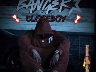 Closeboy – BANGER
