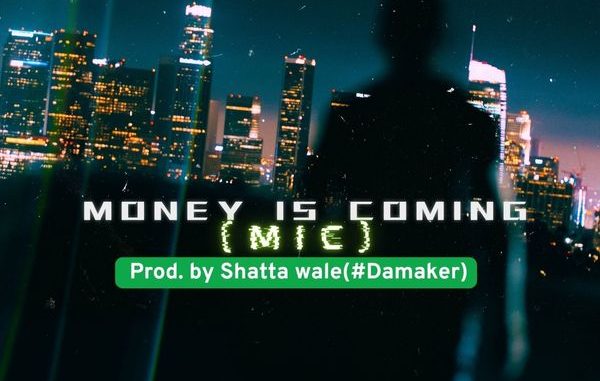 Shatta-Wale-Money-Is-Coming-1.jpeg