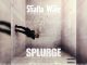 Shatta Wale – Splurge